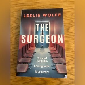 Leslie Wolfe - The Surgeon (fiction novel)
